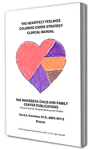 The Heartfelt Feelings Coloring Card Strategy Clinical Manual - by Dr. David Crenshaw